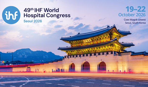 Seoul to host the International Hospital Federation (IHF) World Hospital Congress in 2026