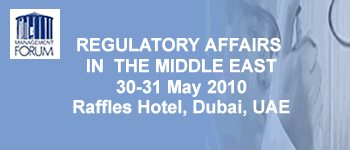 Regulatory Affairs in the Middle East (30-31 May 2010, Dubai, UAE)