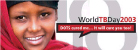World TB Day - 24 March 2003